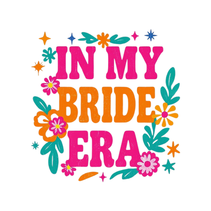 In My Bride Era floral t-shirt