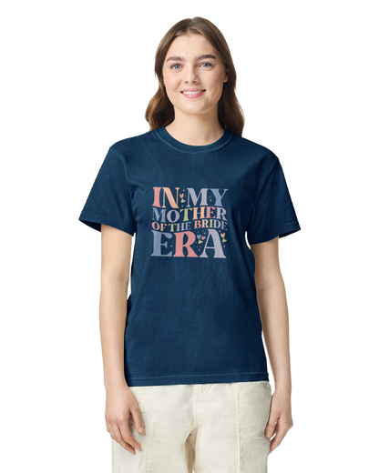 In My Mother of the Bride Era t-shirt